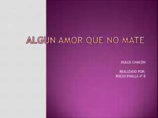 algun amor que no mate