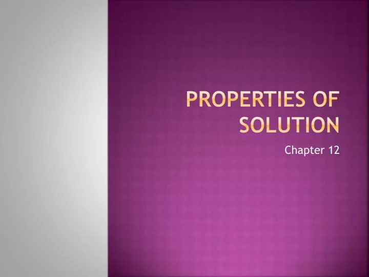 properties of solution