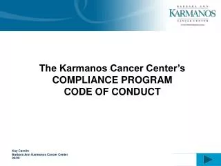 Kay Carolin Barbara Ann Karmanos Cancer Center 03/09