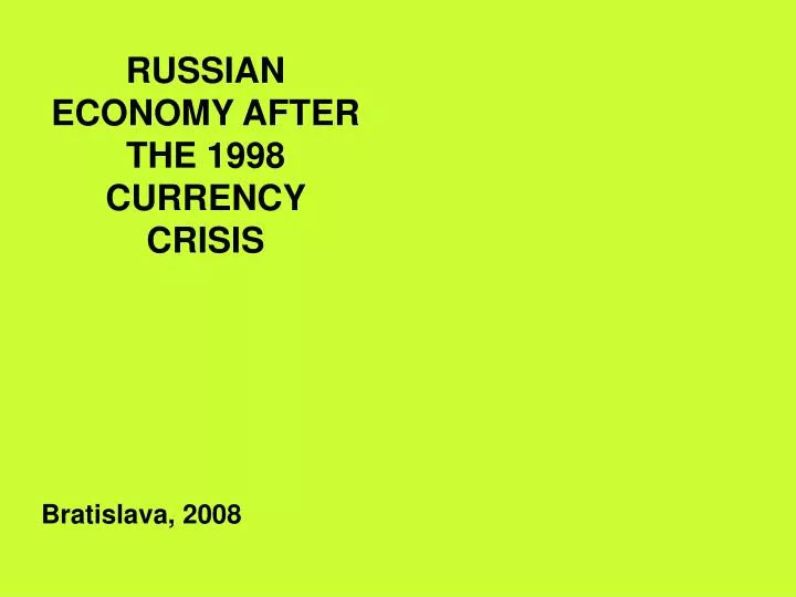 russian economy after the 1998 currency crisis