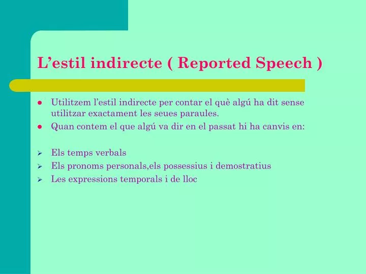 l estil indirecte reported speech
