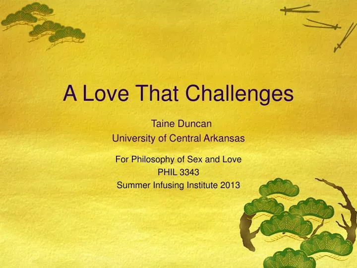 a love that challenges taine duncan university of central arkansas