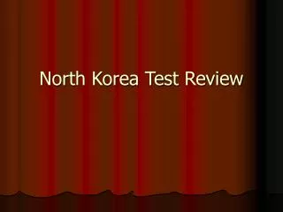 North Korea Test Review