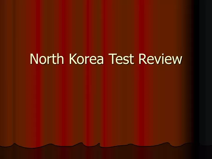 north korea test review