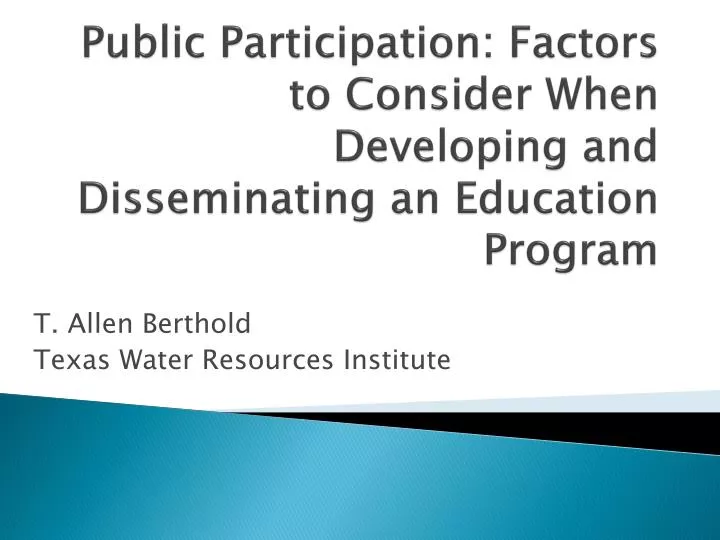 public participation factors to consider when developing and disseminating an education program