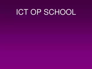 ict op school