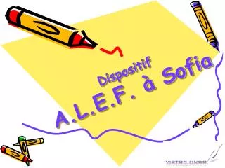 dispositif a l e f sofia