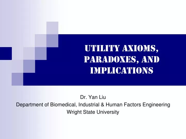 utility axioms paradoxes and implications