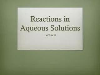 Reactions in Aqueous Solutions