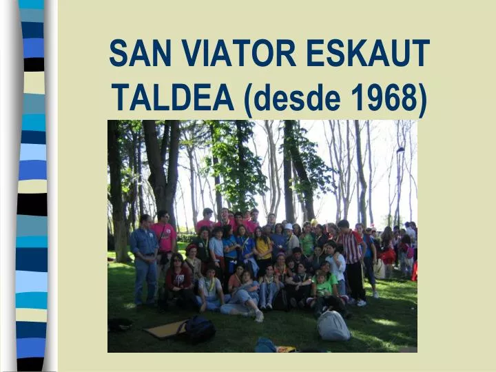 san viator eskaut taldea desde 1968