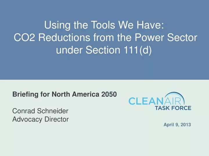 using the tools we have co2 reductions from the power sector under section 111 d