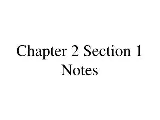 Chapter 2 Section 1 Notes