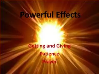 Powerful Effects