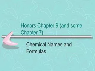Honors Chapter 9 (and some Chapter 7)