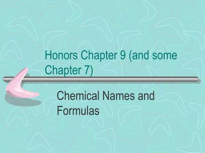 honors chapter 9 and some chapter 7