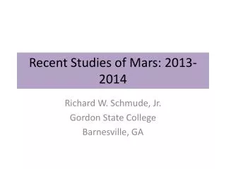 Recent Studies of Mars: 2013-2014