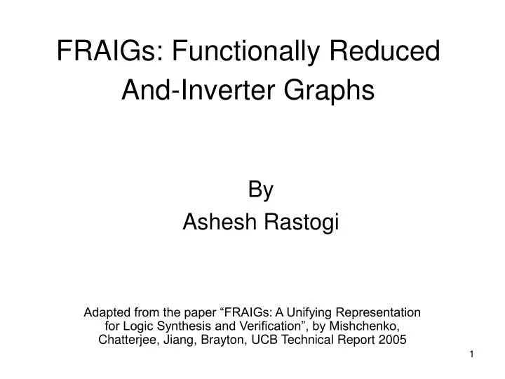 fraigs functionally reduced and inverter graphs