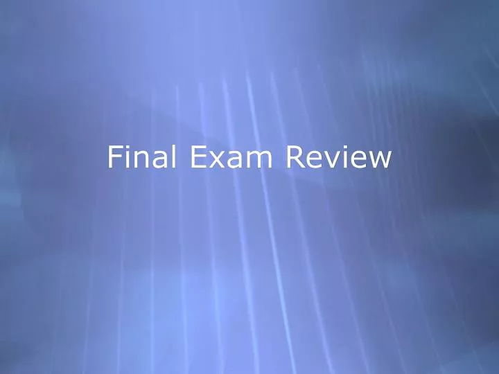 final exam review