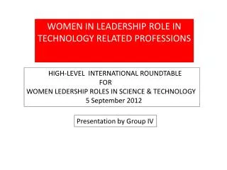 WOMEN IN LEADERSHIP ROLE IN TECHNOLOGY RELATED PROFESSIONS