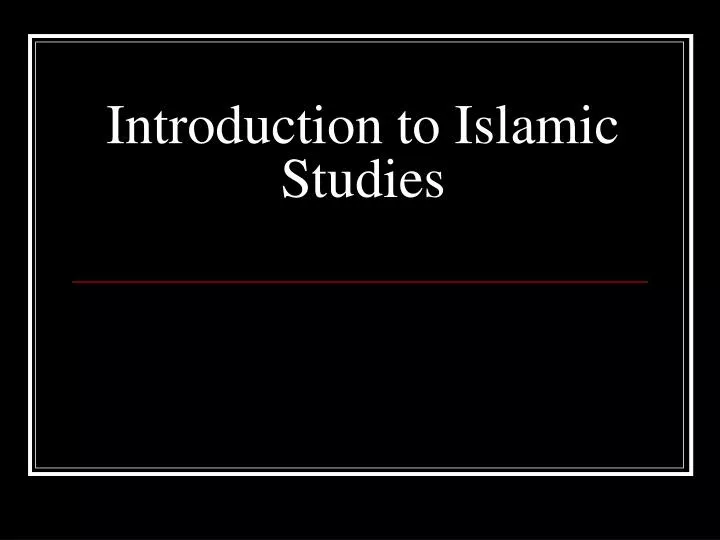introduction to islamic studies