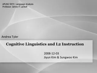 Cognitive Linguistics and L2 Instruction