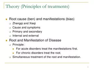 Theory (Principles of treatments)
