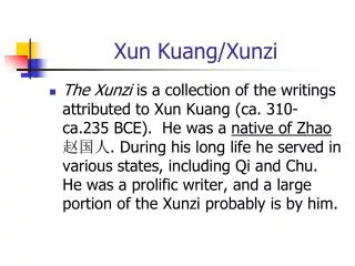 Xun Kuang/Xunzi