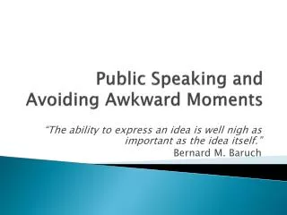 Public Speaking and Avoiding Awkward Moments