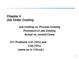 Chapter 4 Job Order Costing