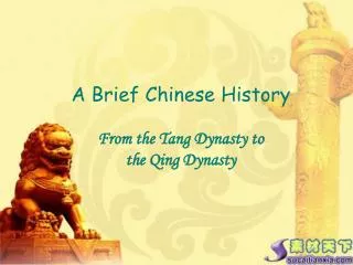 A Brief Chinese History From the Tang Dynasty to the Qing Dynasty