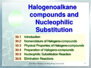 Halogenoalkane compounds and Nucleophilic Substitution