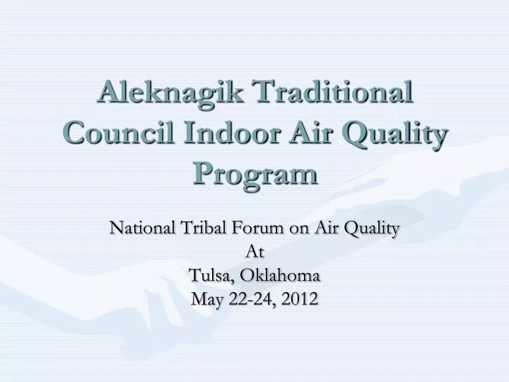 aleknagik traditional council indoor air quality program
