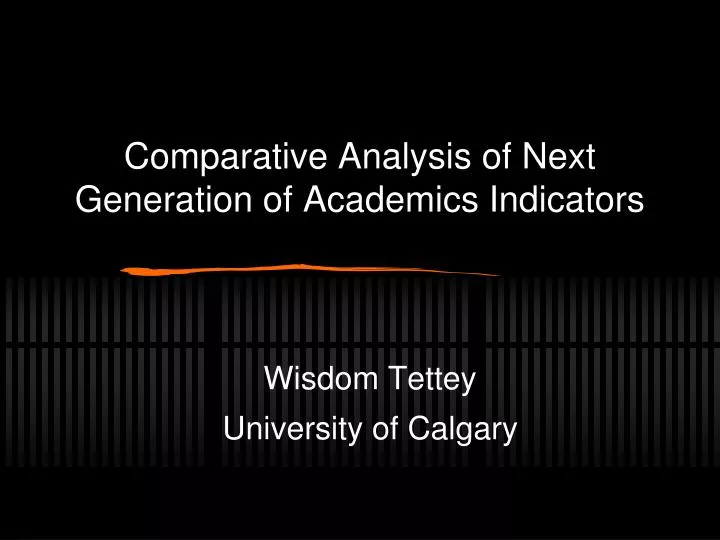 comparative analysis of next generation of academics indicators