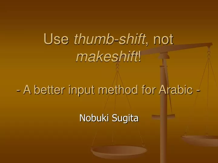 use thumb shift not makeshift a better input method for arabic