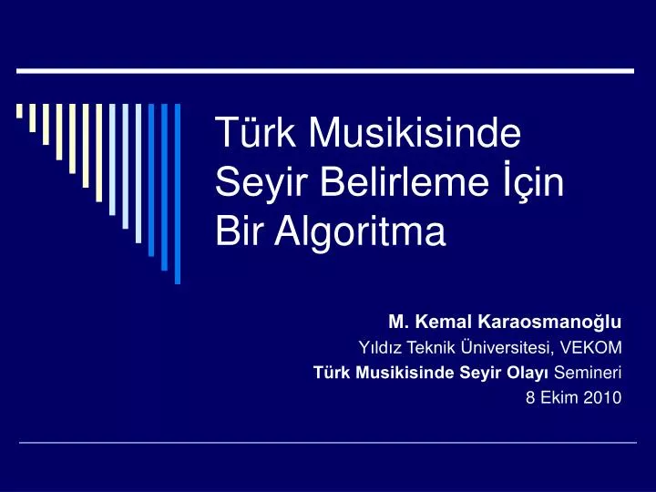 t rk musikisinde seyir belirleme in bir algoritma