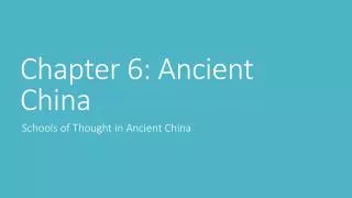 Chapter 6: Ancient China