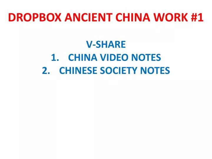dropbox ancient china work 1