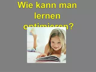 wie kann man lernen optimieren