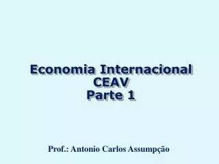 economia internacional ceav parte 1