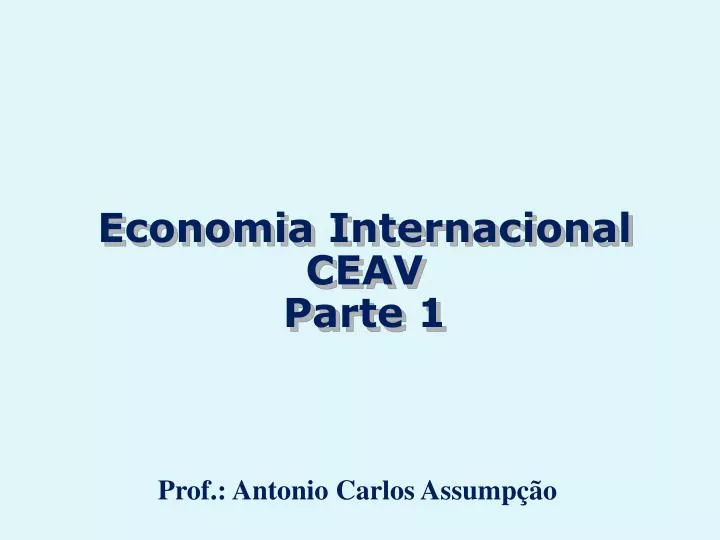 economia internacional ceav parte 1