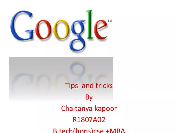 tips and tricks by chaitanya kapoor r1807a02 b tech hons cse mba