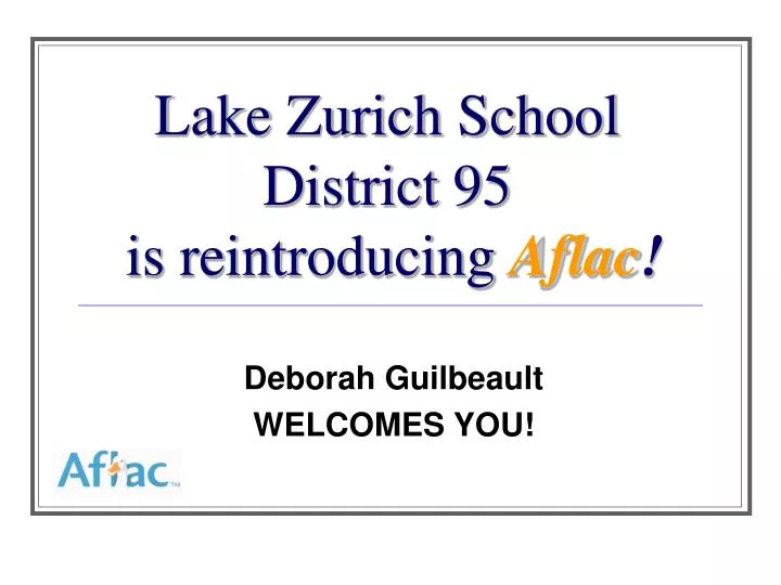 lake zurich school district 95 is reintroducing aflac