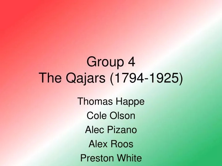 group 4 the qajars 1794 1925