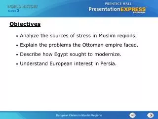Analyze the sources of stress in Muslim regions. Explain the problems the Ottoman empire faced.
