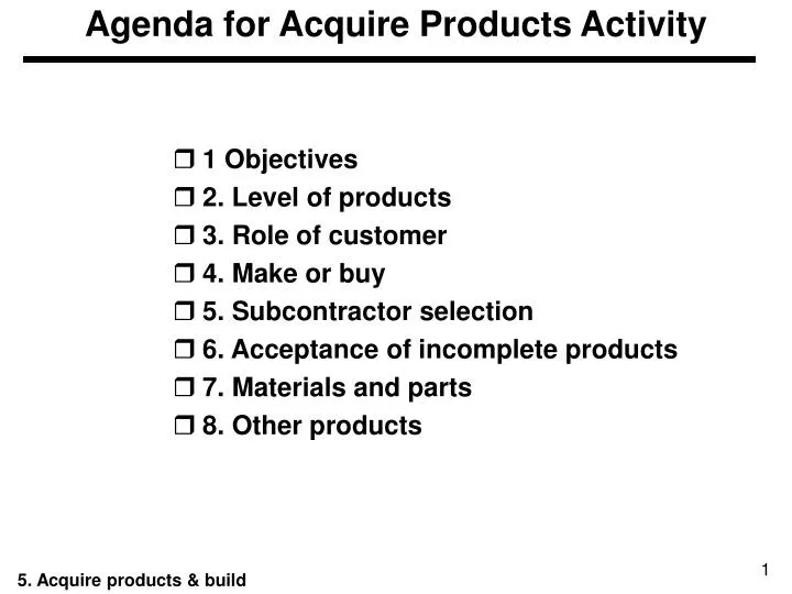 agenda for acquire products activity