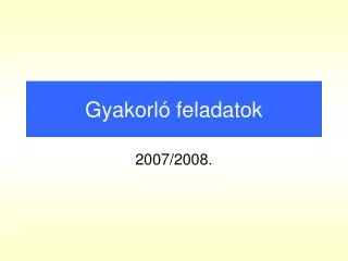 gyakorl feladatok