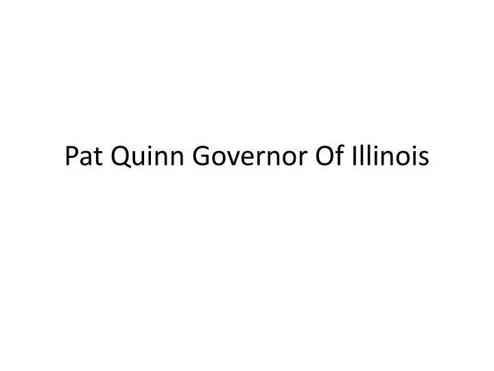 pat quinn governor of illinois