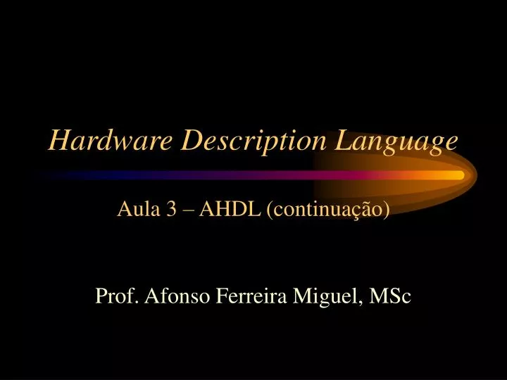 hardware description language aula 3 ahdl continua o