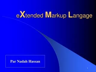 e x tended m arkup l angage