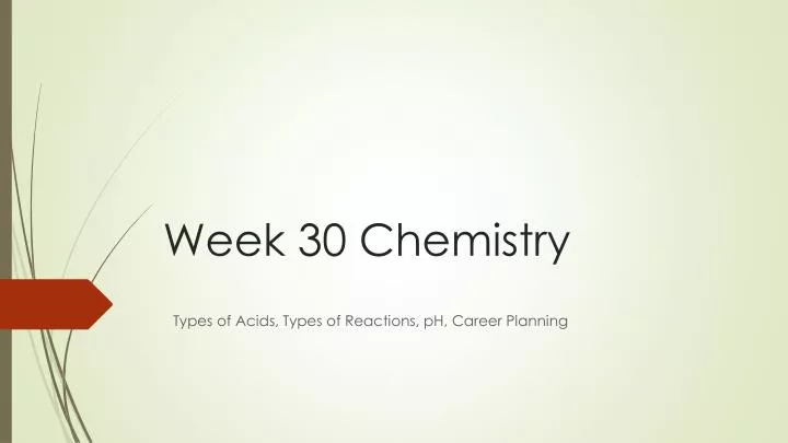 week 30 chemistry